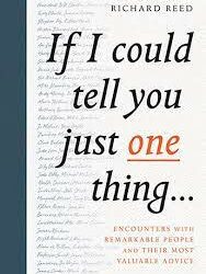 “If I could tell you just one thing…”